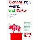 Marvin Harris: Cows, Pigs, Wars, and Witches