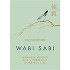 Beth Kempton: Wabi Sabi