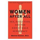 Melvin Konner: Women After All