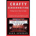 Alex Epstein: Crafty Screenwriting