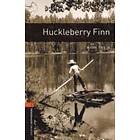 Mark Twain: Oxford Bookworms Library: Level 2:: Huckleberry Finn