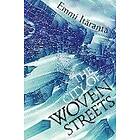 Emmi Itaranta: The City of Woven Streets