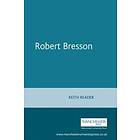 Keith Reader: Robert Bresson