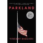 Vincent Bugliosi: Parkland