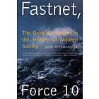 John Rousmaniere: Fastnet, Force 10