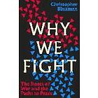 Christopher Blattman: Why We Fight