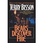 Terry Bisson: Bears Discover Fire And Other Stories