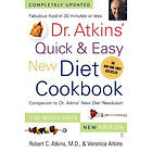 Robert C Atkins, Veronica Atkins: Dr. Atkins' Quick &; Easy New Diet Cookbook