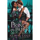 Alyssa Cole: A Prince on Paper