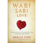 Arielle Ford: Wabi Sabi Love