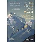 Ian Baker: The Heart of the World