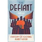 Chris Lee: The Defiant