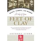 Anthony Storr: Feet of Clay