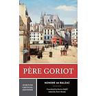 Honore de Balzac, Peter Brooks: Pere Goriot