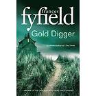 Frances Fyfield: Gold Digger
