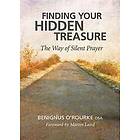 Benignus O'Rourke: Finding Your Hidden Treasure