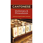 Editors of Hippocrene Books: Cantonese-English / English-Cantonese Dictionary &; Phrasebook