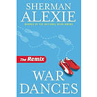 Sherman Alexie: War Dances