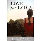 H E Bates: Love for Lydia