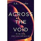 S K Vaughn: Across The Void