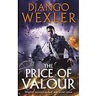Django Wexler: The Price of Valour