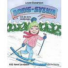 Louise Gunnarsson: Doris-Sylvia och den stora skidtävlingen