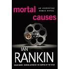 Ian Rankin: Mortal Causes