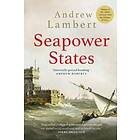 Andrew Lambert: Seapower States