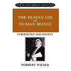 Norbert Wiener: The Human Use Of Beings