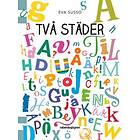 Eva Susso: Två städer