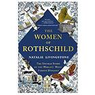 Natalie Livingstone: The Women of Rothschild