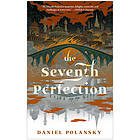 Daniel Polansky: Seventh Perfection