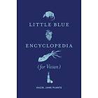 Hazel Jane Plante: Little Blue Encyclopedia (for Vivian)