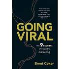 Brent Coker: Going Viral