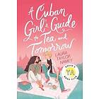 Laura Taylor Namey: A Cuban Girl's Guide to Tea and Tomorrow