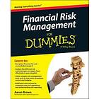 A Brown: Financial Risk Management For Dummies