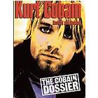 Kurt Cobain: The Cobain Dossier