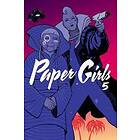 Brian K Vaughan, Cliff Chiang, Matthew Wilson: Paper Girls Volume 5