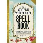 Skye Alexander: The Modern Witchcraft Spell Book