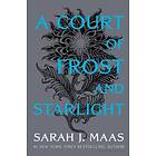 Sarah J Maas: A Court of Frost and Starlight