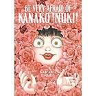 Kanako Inuki: Be Very Afraid of Kanako Inuki!