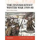 David Murphy: The Finnish-Soviet Winter War 1939-40