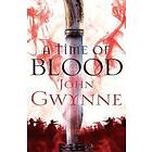 John Gwynne: A Time of Blood