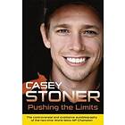 Casey Stoner: Pushing the Limits