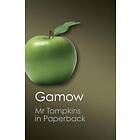 George Gamow: Mr Tompkins in Paperback