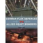 Donald Nijboer: German Flak Defences vs Allied Heavy Bombers