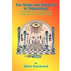 Albert Churchward: The Origin and Evolution of Freemasonry