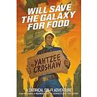 Yahtzee Croshaw, E M Gist: Will Save The Galaxy For Food