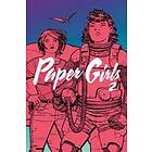 Brian K Vaughan, Cliff Chiang: Paper Girls Volume 2