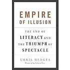 Chris Hedges: Empire of Illusion